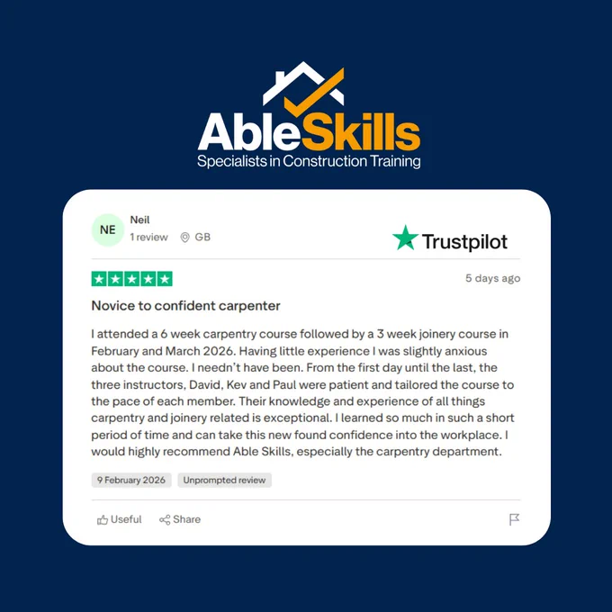 Trustpilot review praising Able Skills' 6-week carpentry and 3-week joinery courses for building confidence and expertise.