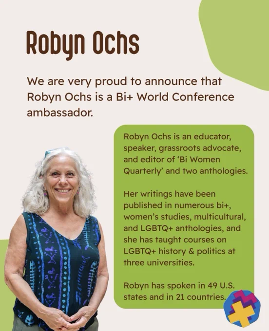 Graphic introducing Robyn Ochs as a conference ambassador. It features her portrait on the left and a green text box on the right detailing her biography as an educator, advocate, editor of 'Bi Women Quarterly', and international speaker.