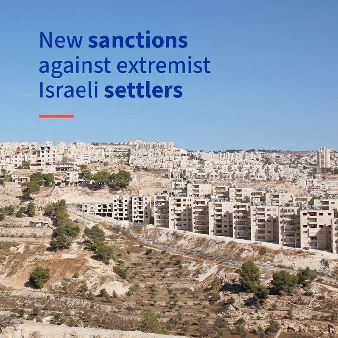 Photo of an Israeli settlement near Bethlehem, West Bank. The text on the visual reads 'New sanctions against extremist Israeli settlers'.