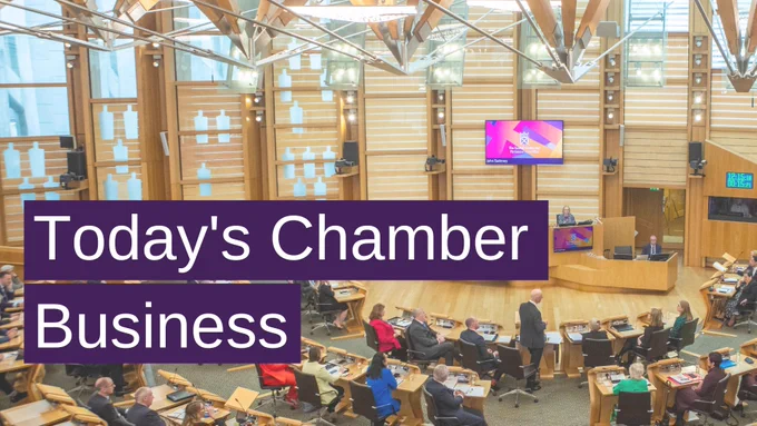 The debating chamber in the Scottish Parliament with text overlaid reading "Today's Chamber Business"