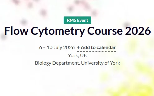 Flow Cytometry Course 2026 scheduled for 6-10 July at University of York's Biology Department in the UK.