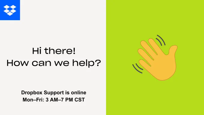Image of text and a waving hand emoji, advising of the opening hours for Dropbox Support on X.