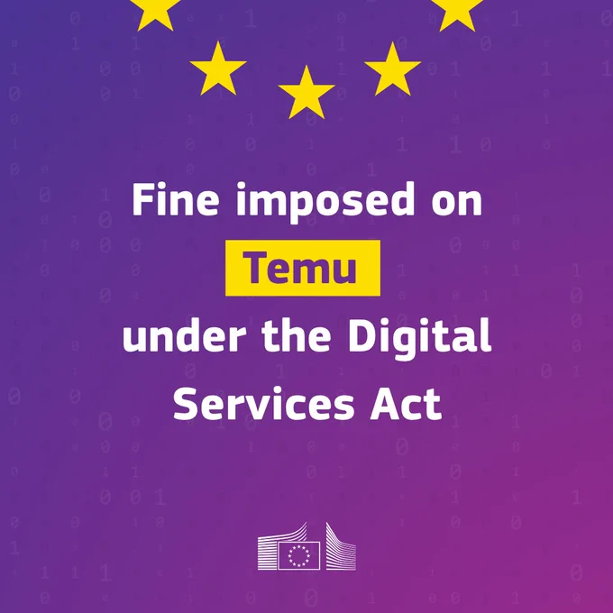 Visual graphic with a purple-to-blue gradient background covered in a faint pattern of binary code zeros and ones. At the top, there are five large yellow stars arranged in a semi-circular arc, reminiscent of the European Union flag. In the center, bold white text reads "Fine imposed on", followed by the word "Temu" inside a solid yellow rectangular box, and continues below with "under the Digital Services Act". At the bottom center, the official white logo of the European Commission is displayed.