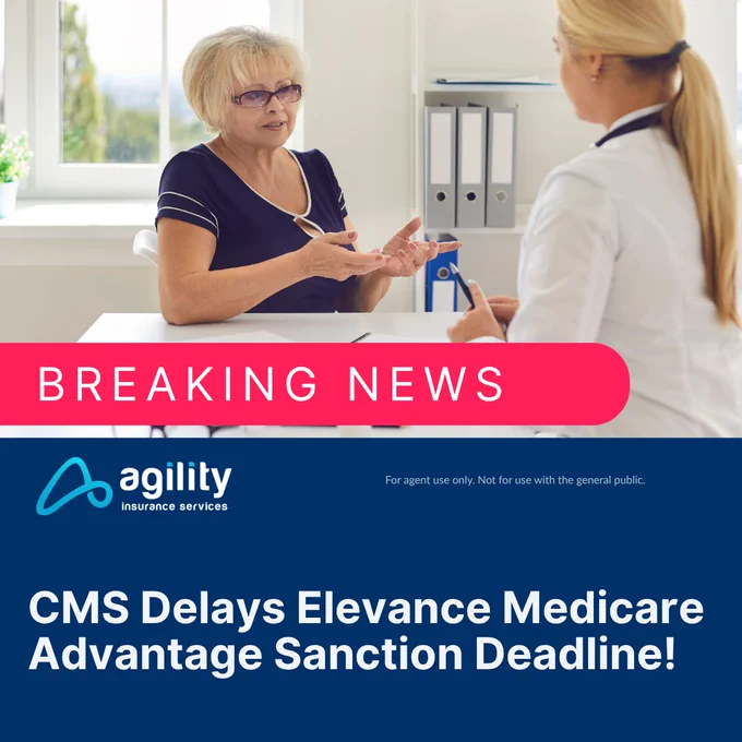 An announcement regarding the delay of the Elevance Medicare Advantage sanction deadline by CMS. Features a discussion between an older woman and a healthcare professional.