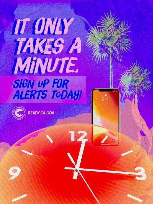 Text reads: It only takes a minute. 

Sign up for alerts today! 

ready dot C A dot G O V