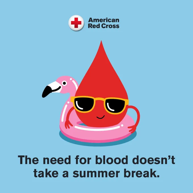A stylized red blood drop character is wearing sunglasses and sitting in a pink flamingo pool float. The American Red Cross logo appears in the top left corner. The text reads, "The need for blood doesn’t take a summer break." The background is light blue.