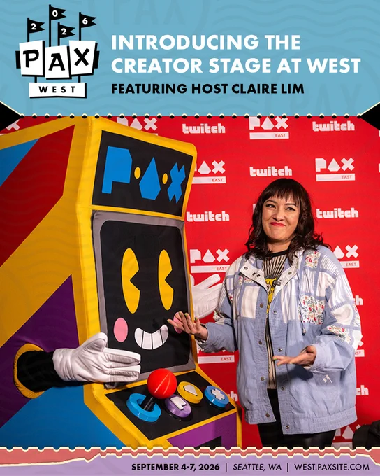 Introducing the Creator Stage at West\nFeaturing host Claire Lim\nSeptember 4-7, 2026\nSeattle, WA\nwest.paxsite.com