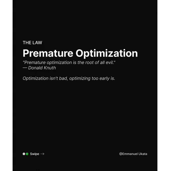 Premature Optimization