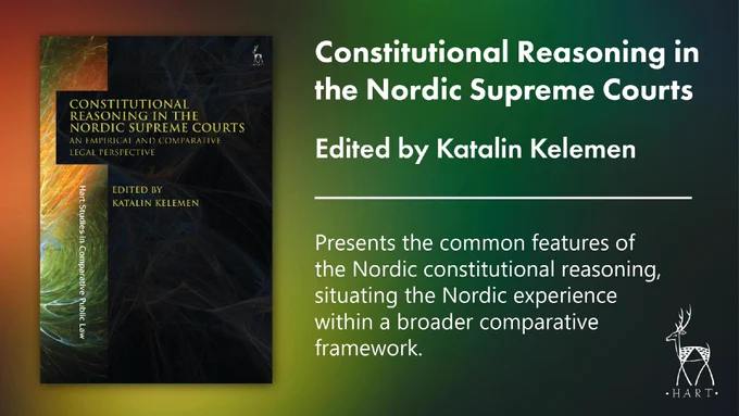 Banner showing the cover image of 'Constitutional Reasoning in the Nordic Supreme Courts' and the text: Presents the common features of the Nordic constitutional reasoning, situating the Nordic experience within a broader comparative framework.