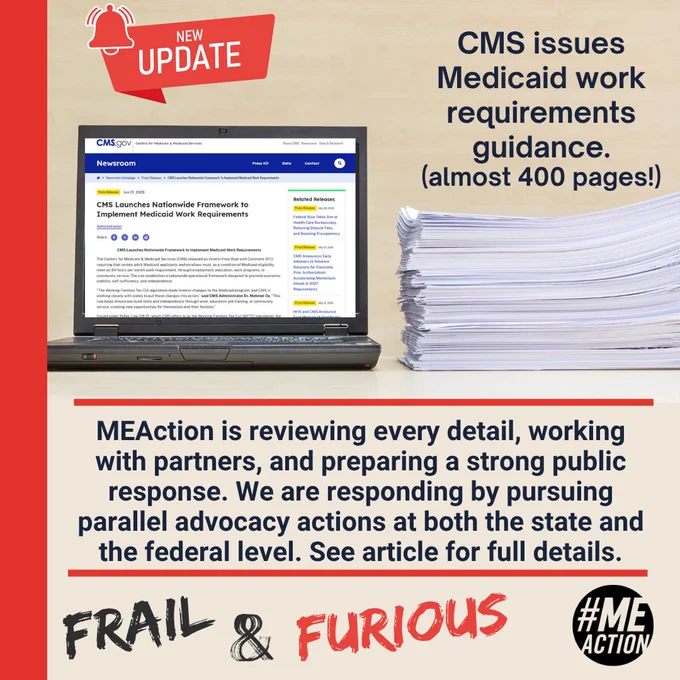 Laptop screen shows CMS.gov announcing Medicaid work requirements framework alongside a large stack of papers representing nearly 400 pages of guidance. Text: MEAction is reviewing every detail, working with partners, and preparing a strong public response. We are responding by pursuing parallel advocacy actions at both the state and the federal level. See article for full details.