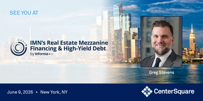 Promotional banner for IMN’s Real Estate Mezzanine Financing & High-Yield Debt Forum. The background features the New York City skyline at dusk, with illuminated skyscrapers reflected on the waterfront. Text reads “See You At” above the event logo and title. On the right is a professional headshot of Greg Stevens in a suit and tie. The bottom banner includes the event date and location, “June 9, 2026 • New York, NY,” alongside the CenterSquare logo.