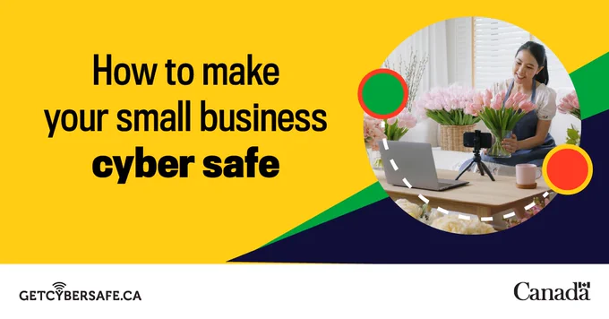 A person standing in front of a laptop at a desk holding bouquets of flowers. Image text: How to make your small business cyber safe