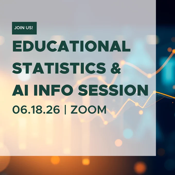 Educational Statistics & AI info session on June 18 2026 via Zoom. Join us.