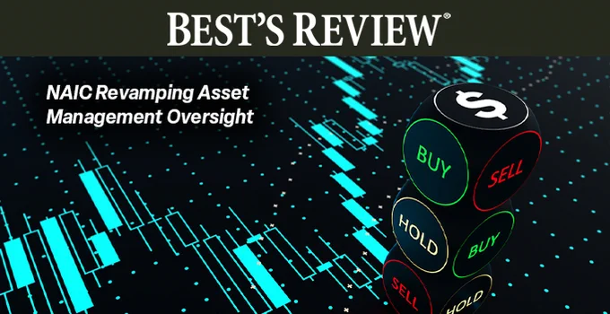 Image of a publication cover titled "Best's Review" featuring the headline "NAIC Revamping Asset Management Oversight." A 3D cube displaying the words "BUY," "SELL," and "HOLD" is in the foreground over a stylized digital graph background.