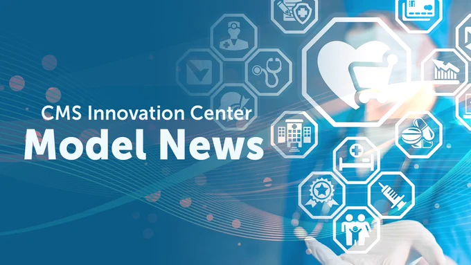 A graphic depicting a physician's hand interacting with a digital interface consisting of various healthcare-related icons. The text "CMS Innovation Center Model News" is prominently displayed. The background features a gradient with abstract wave and dot patterns.