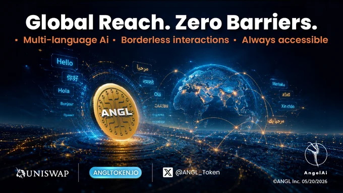 🌍 Your reach shouldn’t be limited by language or location.

With $ANGL, your Angel Twin™ connects, communicates, and engages across borders — quickly. 💡

One Ai. Global presence. 🔑

🌐 Explore now: angltoken.io.