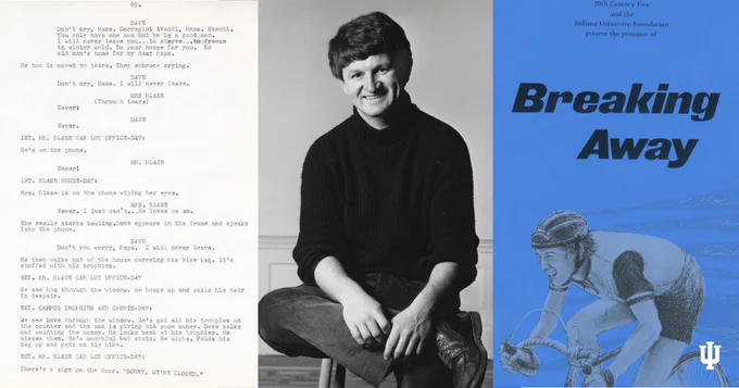 The image features a triptych design. On the left is a typed screenplay page from "Breaking Away." In the center is a smiling person sitting cross-legged against a plain background. On the right is the "Breaking Away" poster with an illustration of a cyclist and a blue color scheme. Indiana University branding is visible at the bottom.