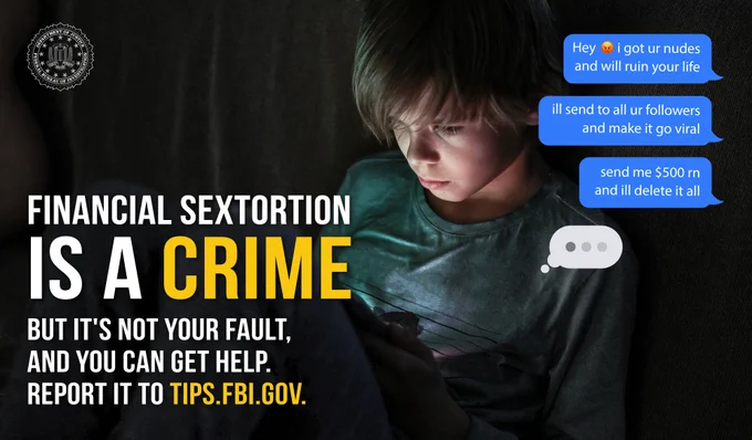 Have you heard of financial sextortion? The #FBI has seen a rise in cases of offenders blackmailing kids and teens after coercing them into sending sexually explicit materials. Learn how to protect the young people in your life from this threat. https://www.fbi.gov/financialsextortion