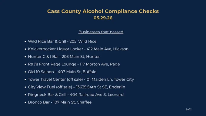 List of Cass County alcohol compliance checks dated 05.29.26 showing multiple businesses that passed, including names and addresses.