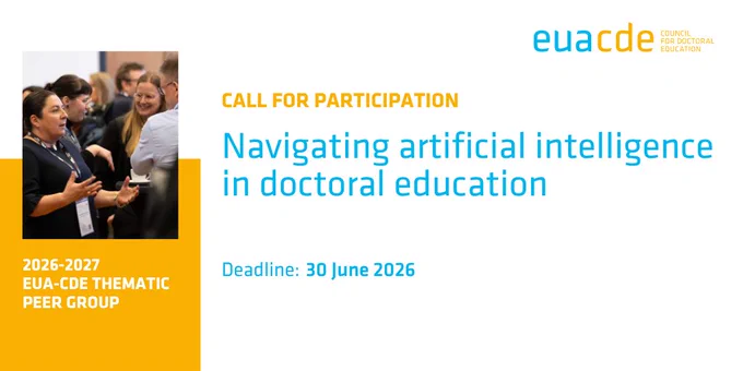 A group of people engaged in conversation. The image features text promoting a participation call for the EUA-CDE 2026-2027 Thematic peer Group titled "Navigating artificial intelligence in doctoral education," with a deadline of June 30, 2026. The EUA-CDE logo is present.