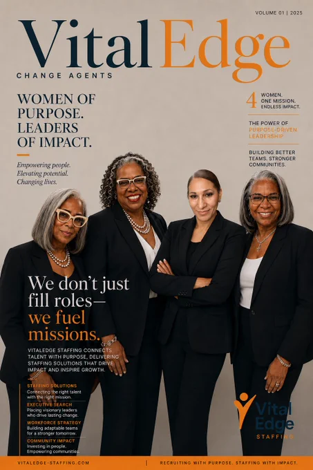 VitalEdge Change Agents isn’t just a brand — it’s a movement.

At VitalEdge Staffing, we believe workforce solutions should do more than fill positions. We build partnerships, develop leaders, and create opportunities that strengthen organizations and communities alike.

This campaign celebrates Women of Purpose. Leaders of Impact.
Women who lead with vision, integrity, resilience, and purpose — while transforming the future of staffing, leadership, and workforce strategy.

We are proud to stand at the intersection of:
✔ Executive Search
✔ Workforce Strategy
✔ Talent Acquisition
✔ Community Impact

Because success isn’t just measured by placements — it’s measured by lives changed, teams elevated, and legacies built.

#VitalEdgeStaffing #WomenOfPurpose #Leadership #ExecutiveSearch #WorkforceStrategy #WomenInBusiness #TalentAcquisition #ChangeAgents #CommunityImpact #StaffingWithPurpose See less