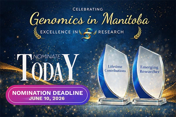 The first award for Emerging Genomics Researcher, will be given to an emerging academic or research leaders whose achievements in genomics or genomics-related research in Manitoba point to a promising career of achievement in the field. The other, Lifetime Achievement Award in Genomics, will be given to a genomics leaders who has made significant contributions to genomics in Saskatchewan over the course of their career, in part or in whole, in the province of Manitoba.