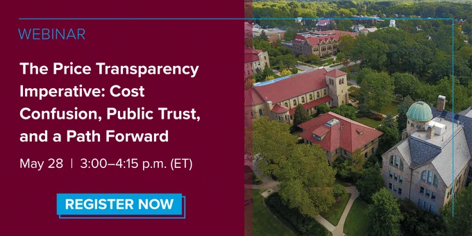 The Price Transparency Imperative | May 28 | 3:00-4:15 p.m. ET