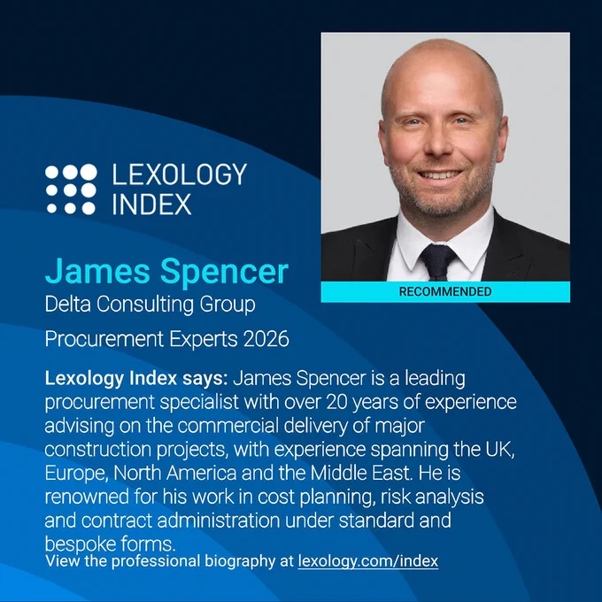 A professional profile image features a person with a shaved head and light facial hair, smiling. To the left, there is text about "Lexology Index" and "James Spencer" from Delta Consulting Group, designated as "Procurement Experts 2026." A brief description highlights expertise in global construction projects and cost analysis. A call to action invites viewing the biography at lexology.com/index.