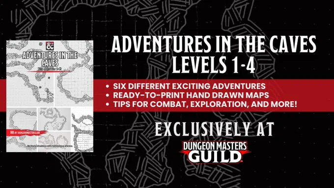 Adventures in the Caves - Tier 1 (Levels 1-4) is available now at DMsGuild.com