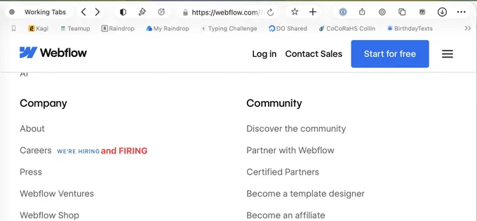 
Screenshot from the footer of the Webflow website. It says careers, we're hiring, and I've added the text, and firing. 