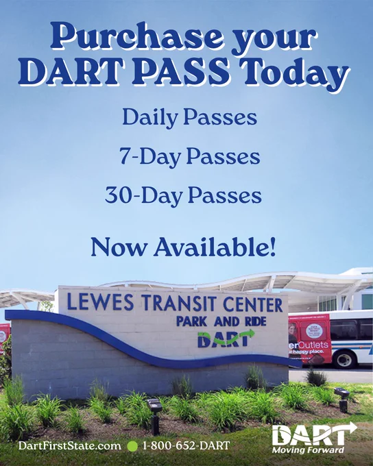 Photo of Lewes Transit Center with text stating to purchase your DART pass today and lists the types of passes