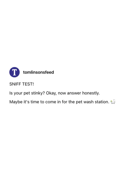 Text post from tomlinsonsfeed asking if your pet is stinky and suggesting a visit to the pet wash station with a duck emoji.