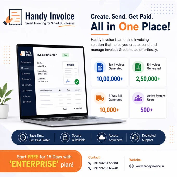 🚀 500  Businesses Trust Handy Invoice!

Numbers speak louder than words — and our users have already generated 2.5  Lakh E-Invoices with Handy Invoice 📊

Why businesses are switching to Handy Invoice:
🔒 Secure & Reliable
⚡ Fast invoicing & quicker payments
🌍 Access your business anytime, anywhere
📄 E-Invoice & E-Way Bill ready
📈 Built for growing Indian businesses

🎁 Start your FREE 15-Day ENTERPRISE Trial today — no hidden conditions, just smarter business management.

👉 Sign up now at
www.handyinvoice.in

#HandyInvoice #GSTBilling #InvoiceSoftware #EInvoice #EWayBill #BillingSoftware #AccountingSoftware #BusinessAutomation #DigitalIndia #StartupIndia #SMEBusiness #CloudBilling #BusinessGrowth #IndianBusiness #InvoiceManagement