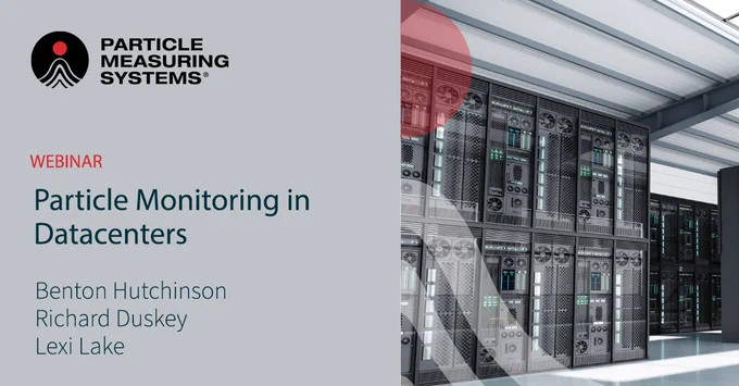 Promotional image for a webinar titled "Particle Monitoring in Datacenters" by Particle Measuring Systems. The image shows several server racks in a modern datacenter. Webinar speakers listed are Benton Hutchinson, Richard Duskey, and Lexi Lake.