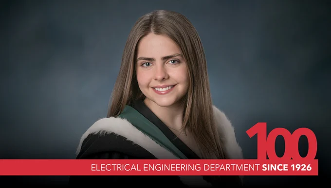Lauren Dysart wearing a graduation gown smiling at the camera. The image features a banner at the bottom with "Electrical Engineering Department Since 1926" in red text accompanied by the number 100.