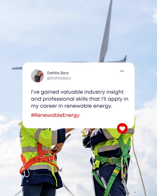 Graphic featuring student Dahlia Sory sharing her experience in renewable energy. Dahlia’s testimonial says she has gained valuable industry insight and professional skills that she will apply in her renewable energy career. Background image shows wind energy field work near a wind turbine, reinforcing hands-on industry experience and career development.