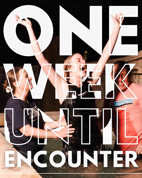 one week until encounter