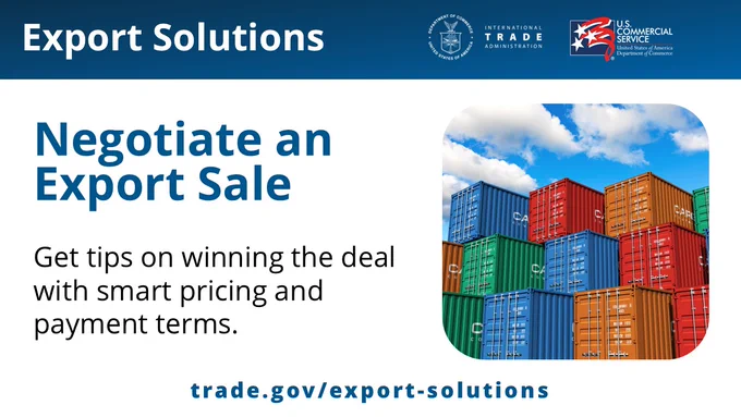 Export Solutions. Negotiate an Export Sale. Get tips on winning the deal with smart pricing and payment terms.