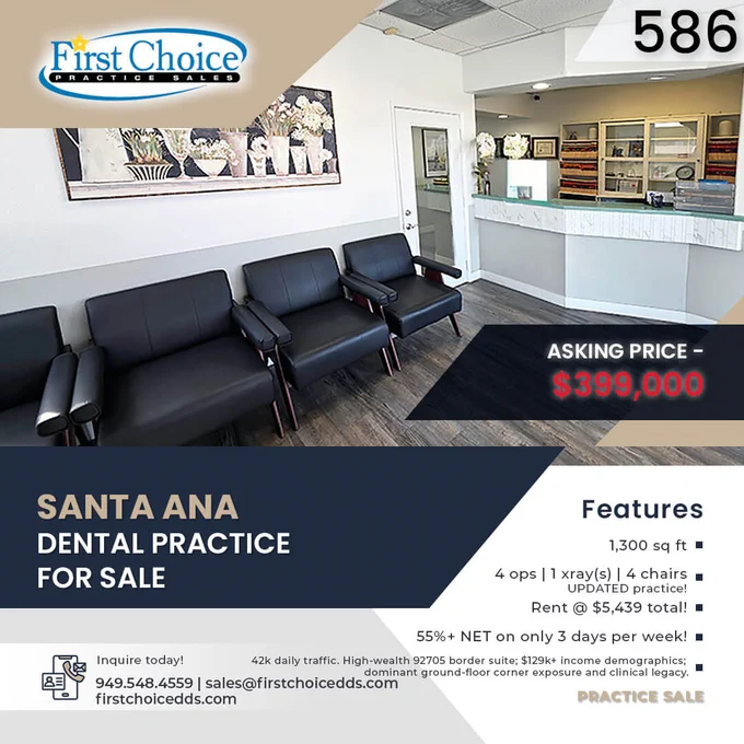 586 Santa Ana - Orange County Dental Practice for Sale