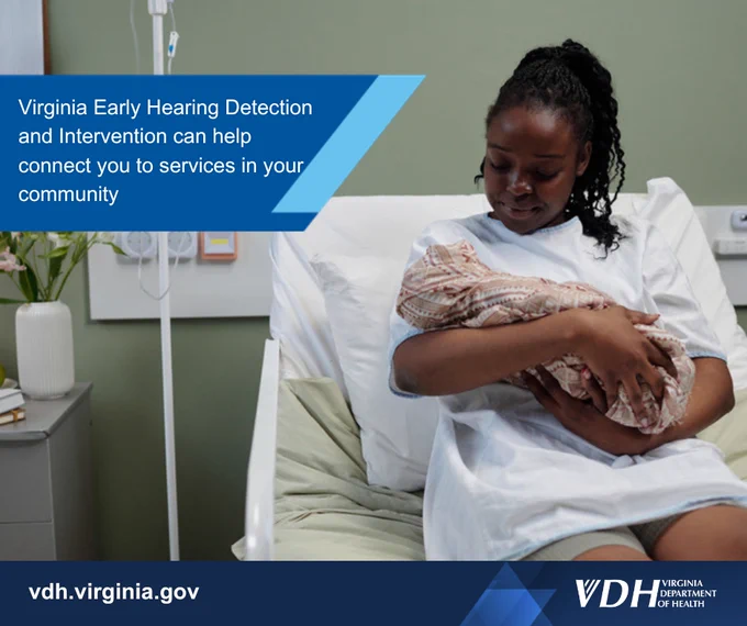 Mother in hospital gown cradling newborn, promoting Virginia Early Hearing Detection and Intervention services.