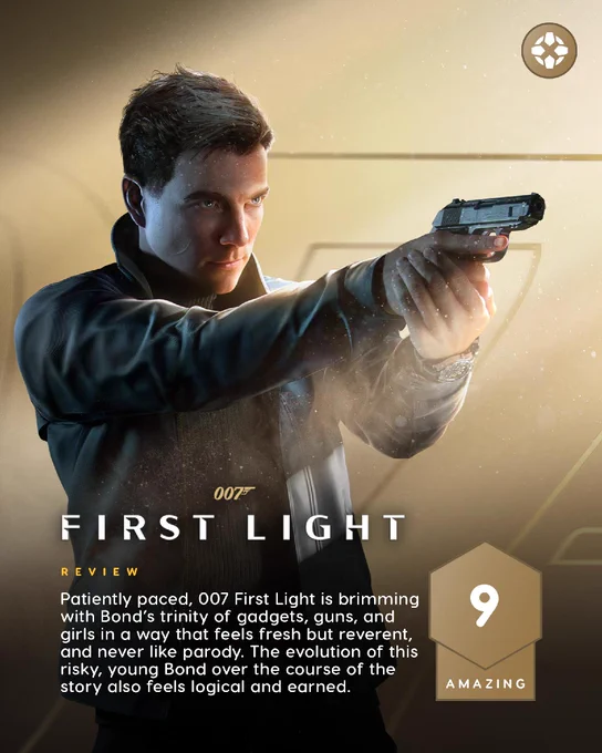 Patiently paced, 007 First Light is brimming with Bond’s trinity of gadgets, guns, and girls in a way that feels fresh but reverent, and never like parody. The evolution of this risky, young Bond over the course of the story also feels logical and earned. Score: 9