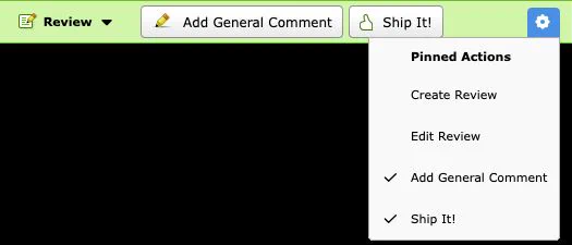 The review banner showing "Add General Comment" and "Ship It!" Quick Access buttons to the right of the "Review" menu. The gear menu for pinning actions is open, showing a "Pinned Actions" header followed by "Create Review" and "Edit Review" (which are both unpinned) and "Add General Comment" and "Ship It!" (which are both pinned).