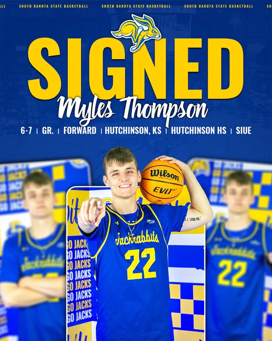 Promotional graphic for South Dakota State basketball announcing the signing of Myles Thompson. Large yellow “SIGNED” text appears over a blue background with the Jackrabbits logo. Text reads: “Myles Thompson — 6‑7, graduate, forward, Hutchinson, KS, Hutchinson HS, SIUE.” In the foreground, a basketball player wearing a blue South Dakota State “Jackrabbits” jersey number 22 holds a basketball on one shoulder and points toward the viewer, with blurred duplicate images of the player on both sides.