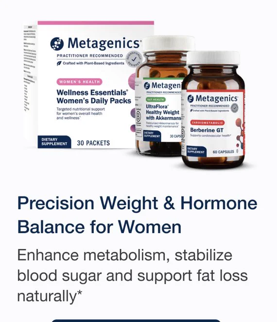 West Los Angeles Chiropractic® offer the Metagenics® Precision Weight and Hormone Balance protocol for women in West Los Angeles, Santa Monica, Brentwood, Beverly Hills, Culver City, Westwood, Bel Air, Venice, and Playa Vista struggling with stubborn weight, hormonal imbalance, blood sugar fluctuations, energy crashes, and metabolic changes. The protocol includes Wellness Essentials® Women's Daily Packs for comprehensive daily nutritional support and hormonal balance crafted with plant-based ingredients, UltraFlora® Healthy Weight with Akkermansia for gut health and healthy weight maintenance using clinically researched Akkermansia muciniphila at therapeutic practitioner-grade levels, and Berberine GT for cardiometabolic support stabilizing blood sugar and improving insulin sensitivity naturally without synthetic hormones. Practitioner-grade Metagenics. 310-914-9400 West Los Angeles Chiropractic® — 11340 W. Olympic Blvd., Suite 165, Los Angeles, CA 90064.WestLosAngelesChiropractic.com