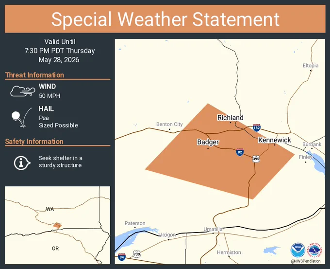 This graphic displays a special weather statement plotted on a map. The statement is in effect until 7:30 PM PDT.  The statement includes Kennewick WA, Richland WA and  West Richland WA.  A STRONG THUNDERSTORM WILL IMPACT CENTRAL BENTON COUNTY THROUGH 730 PM PDT. The threats associated with this storm are wind gusts up to 50 MPH and pea sized hail. Seek shelter in a sturdy structure until the storm passes.