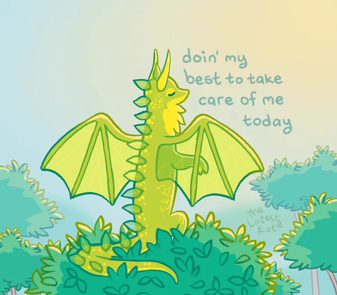 A drawing of a dragon with wings stretched enjoying the sunlight. The caption reads, "doin' my best to take care of me today"
