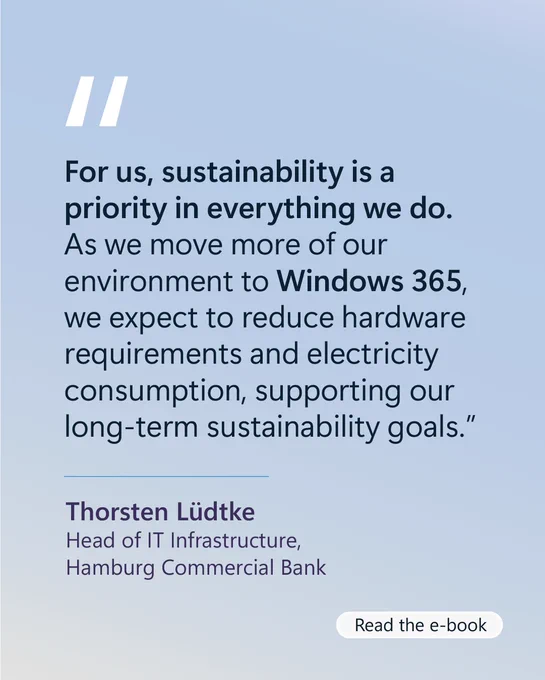 Light blue graphic featuring a quote about sustainability and Windows 365 reducing hardware and electricity use, attributed to Thorsten Lüdtke, Head of IT Infrastructure at Hamburg Commercial Bank, with a “Read the e-book” button at the bottom.