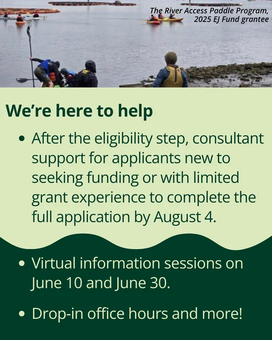 An image of people in paddle boats above text reading “After the eligibility step, consultant support for applicants new to seeking funding or with limited grant experience to complete the full application by August 4.” Below, text explains that two virtual information sessions are on June 10 and June 30. 
