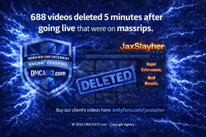 @SlayherJax @Dmca512us
🛡️688 Videos Deleted in 5 Minutes. Your pirates didn’t stand a chance. DELETED ⚡ Rapid Enforcement. Real Results. Buy our client’s videos here → http://onlyfans.com/jaxslayher