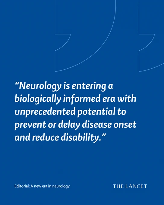 Blue Editorial quote card on a new era in neurology: \u201CNeurology is entering a biologically informed era with unprecedented potential to prevent or delay disease onset and reduce disability.\u201D